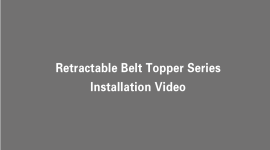 Retractable Belt Topper Series Installation Video