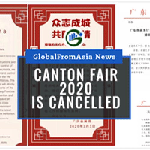 Canton Fair 2020 Postponed
